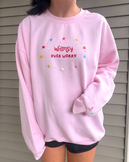 Whimsy Over Worry Pink Sweatshirt