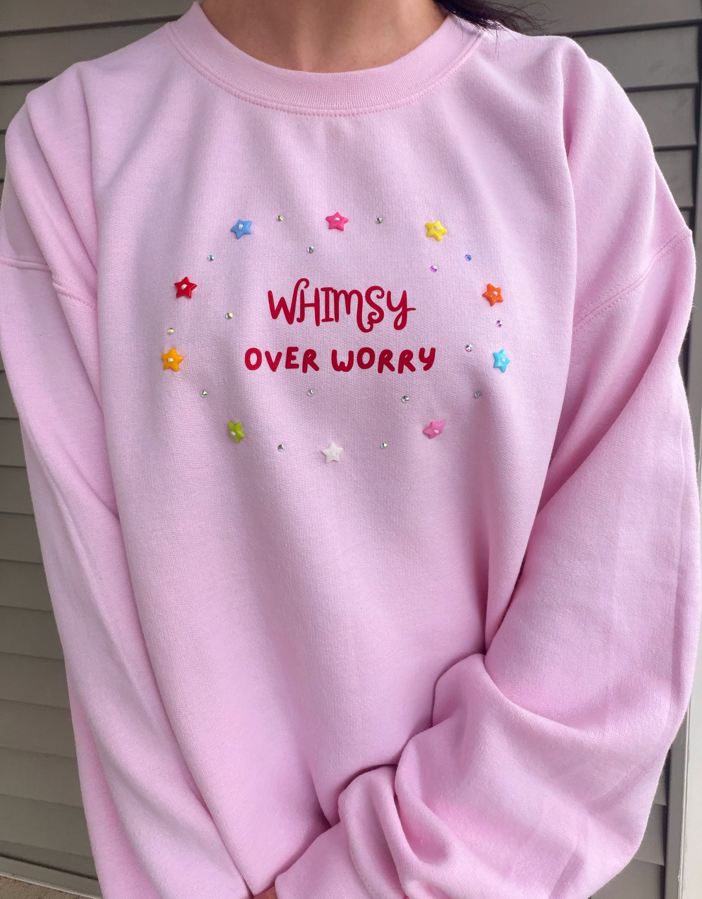 Whimsy Over Worry Pink Sweatshirt